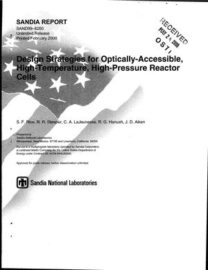 Design strategies for optically-accessible, high-temperature, high-pressure reactor