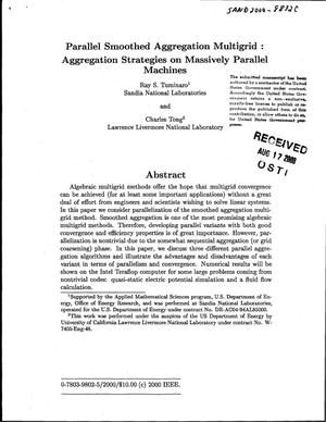 Parallel Smoothed Aggregation Multigrid: Aggregation Strategies on Massively Parallel Machines