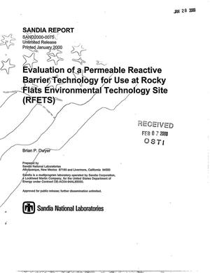Evaluation of a permeable reactive barrier technology for use at Rocky Flats Environmental Technology Site (RFETS)