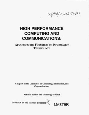 High performance computing and communications: Advancing the frontiers of information technology