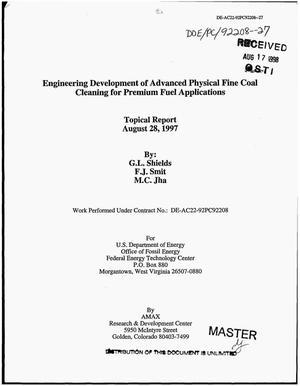 Engineering development of advanced physical fine coal cleaning for premium fuel applications