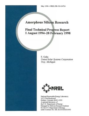 Amorphous silicon research. Final technical progress report, 1 August 1994--28 February 1998