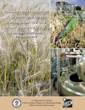 Emissions and reduction of greenhouse gases from agriculture and food manufacturing -- A summary white paper