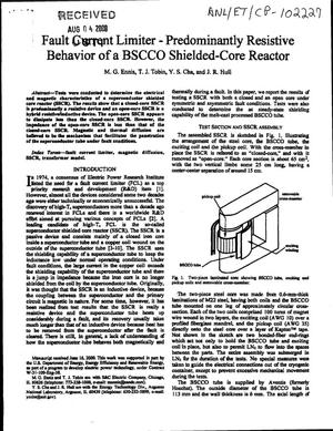 Fault current limiter-predominantly resistive behavior of a BSCCO shielded-core reactor