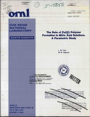 Rate of Pu(IV) polymer formation in nitric acid solutions. A parametric study