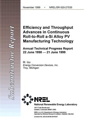 Efficiency and throughput advances in continuous roll-to-roll a-Si alloy PV manufacturing technology: Annual technical progress report: 22 June 1998--21 June 1999