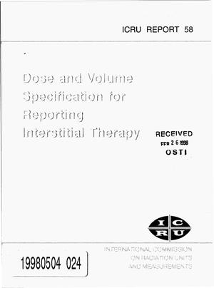 Dose and volume specification for reporting interstitial therapy