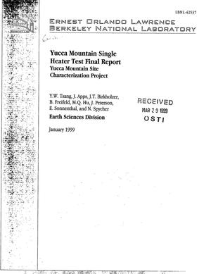 Yucca Mountain Single Heater Test Final Report: Yucca Mountain Site Characterization Project