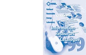 NREL Information Resources Catalogue 1999