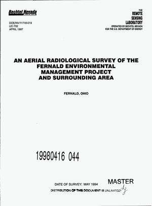 An aerial radiological survey of the Fernald Environmental Management Project and surrounding area, Fernald, Ohio