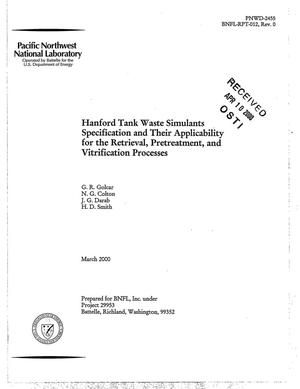 Hanford tank waste simulants specification and their applicability for the retrieval, pretreatment, and vitrification processes