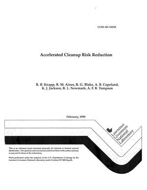 Accelerated Cleanup Risk Reduction