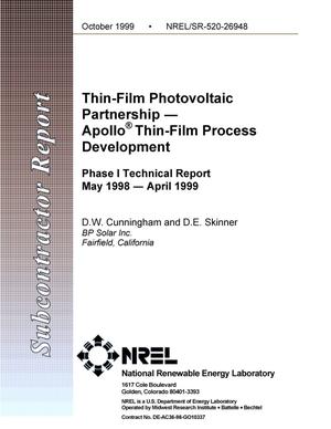 Thin-film photovoltaic partnership -- Apollo{reg{underscore}sign} thin film process development: Phase 1 Technical Report, May 1998--April 1999