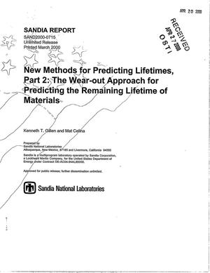 New methods for predicting lifetimes. Part 2 -- The Wear-out approach for predicting the remaining lifetime of materials