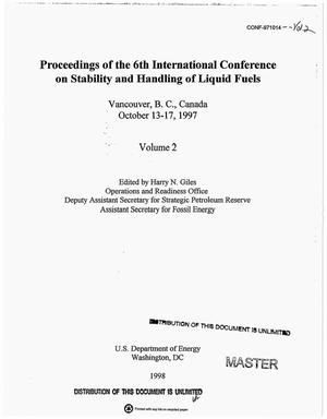 Proceedings of the 6. international conference on stability and handling of liquid fuels. Volume 2
