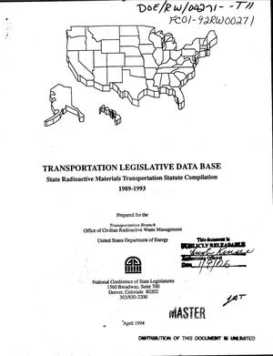 Transportation legislative data base: State radioactive materials transportation statute compilation, 1989--1993