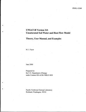 UNSAT-H Version 3.0: Unsaturated Soil Water and Heat Flow Model Theory, User Manual, and Examples