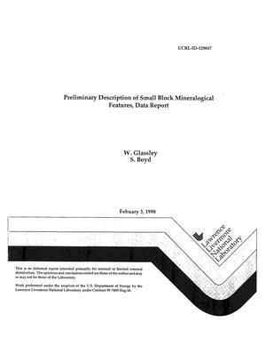 Preliminary description of small block mineralogical features, data report