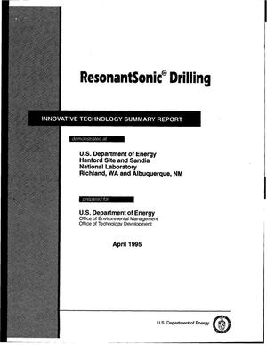 Innovative technology summary report: ResonantSonic{reg_sign} drilling