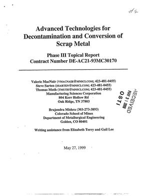 Advanced technologies for decomtamination and conversion of scrap metal