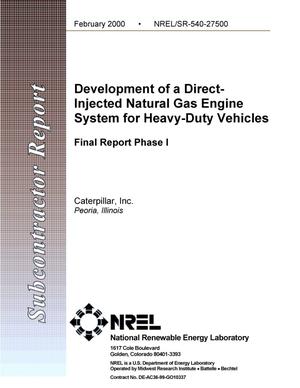 Development of a direct-injected natural gas engine system for heavy-duty vehicles: Final report phase 1