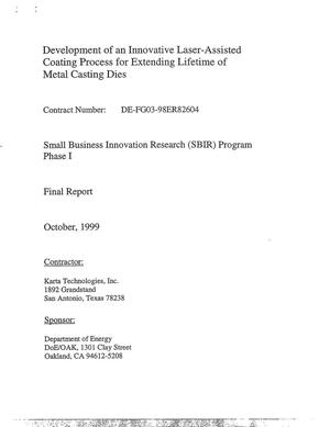 Development of an Innovative Laser-Assisted Coating Process for Extending Lifetime of Metal Casting Dies. Final Report