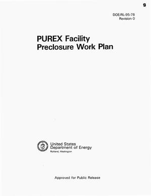 Plutonium-Uranium Extraction (PUREX) facility preclosure work plan