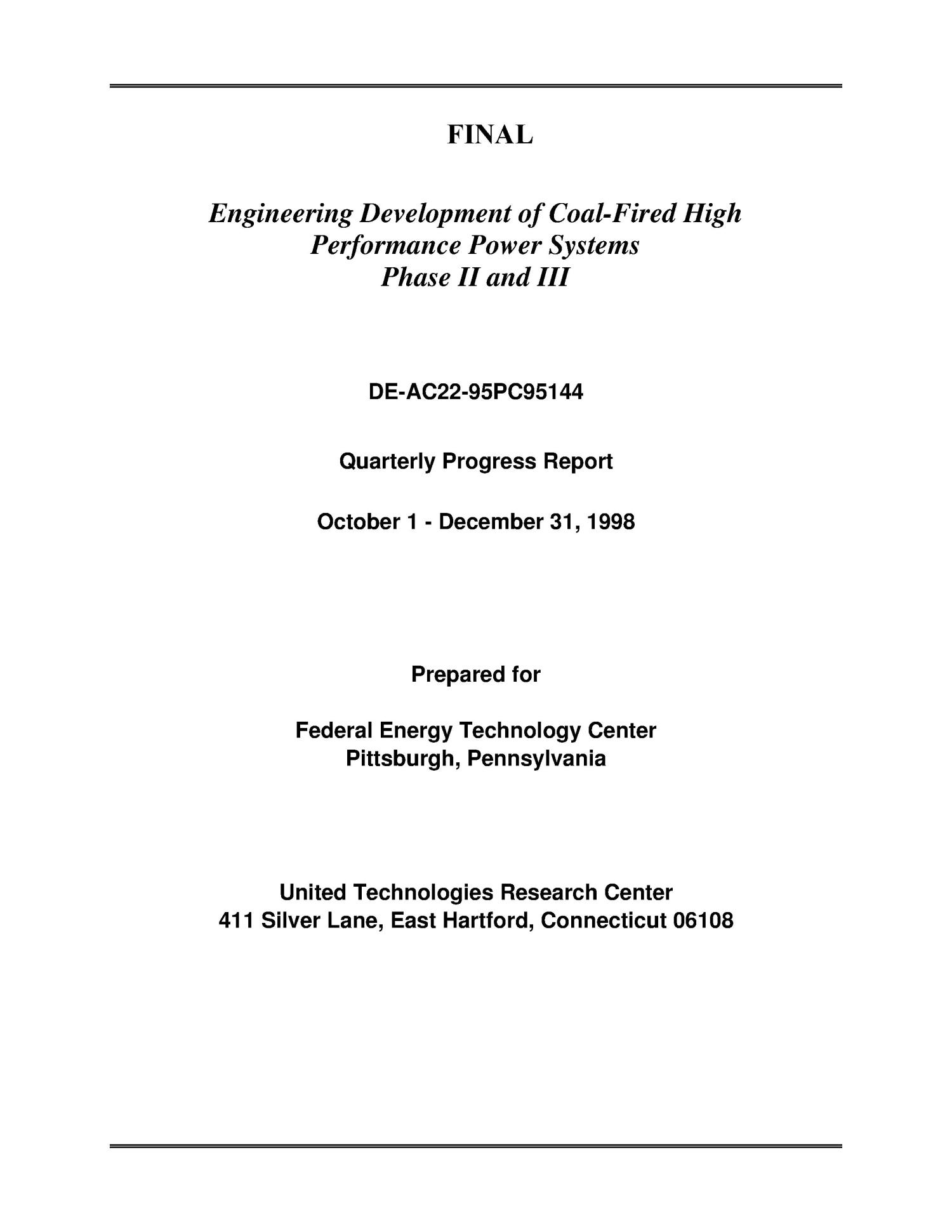 Engineering development of coal-fired high performance power systems, Phase II and III
                                                
                                                    [Sequence #]: 3 of 84
                                                