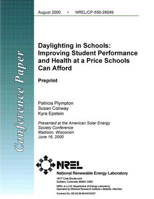 Daylighting in schools: Improving student performance and health at a price schools can afford: Preprint
