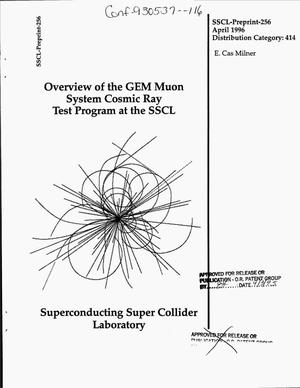 Overview of the GEM muon system cosmic ray test program at the SSCL