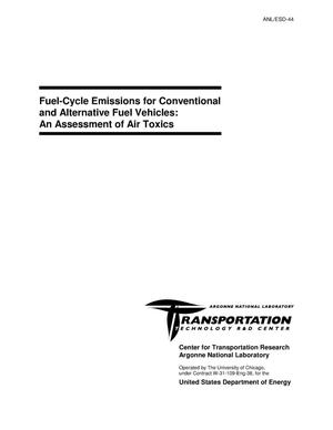 Fuel-cycle emissions for conventional and alternative fuel vehicles : an assessment of air toxics.