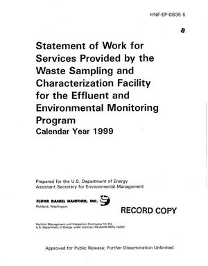 Statement of work for services provided by the waste sampling and characterization facility for the effluent and environmental monitoring program - Calendar year 1999
