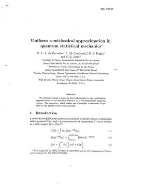 UNIFORM SEMICLASSICAL APPROXIMATION IN QUANTUM STATISTICAL MECHANICS.