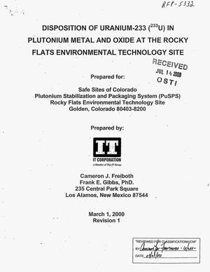 Disposition of Uranium -233 (sup 233U) in Plutonium Metal and Oxide at the Rocky Flats Environmental Technology Site
