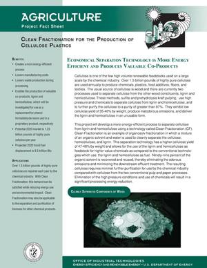Clean Fractionation for the Production of Cellulose Plastics: Office of Industrial Technologies (OIT) Agriculture Project Fact Sheet