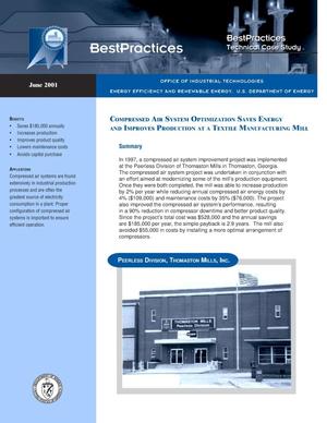 Compressed Air System Optimization Saves Energy and Improves Production at a Textile Manufacturing Mill (Peerless Division, Thomaston Mills, Inc.): Office of Industrial Technologies (OIT) BestPractices Technical Case Study