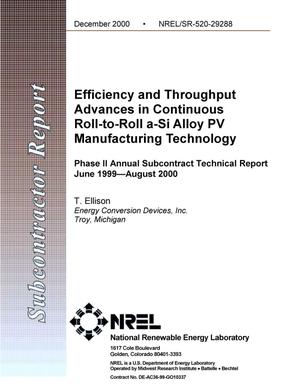 Efficiency and Throughput Advances in Continuous Roll-To-Roll a{_}Si Alloy PV Manufacturing Technology: Phase II Annual Subcontract Technical Report; June 1999--August 2000