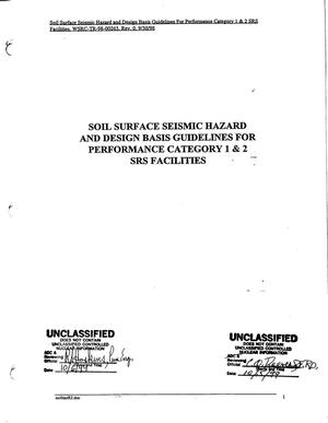 Soil Surface Seismic Hazard and Design Basis Guideline for PC 1 and 2 SRS Facilities