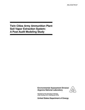 Twin Cities Army Ammunition Plant soil vapor extraction system : a post-audit modeling study.