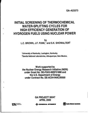 Initial Screening of Thermochemical Water-Splitting Cycles for High Efficiency Generation of Hydrogen Fuels Using Nuclear Power