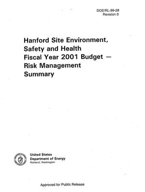 Hanford Site Environmental Safety and Health Fiscal Year 2001 Budget-Risk management summary