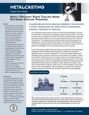 Highly Efficient Rapid Tooling Using Optimized Cooling Passages: Inventions and Innovation Metalcasting Project Fact Sheet