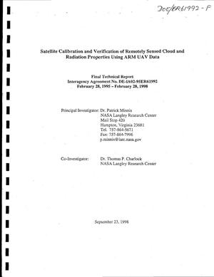 Final Report - Satellite Calibration and Verification of Remotely Sensed Cloud and Radiation Properties Using ARM UAV Data (February 28, 1995 - February 28, 1998)