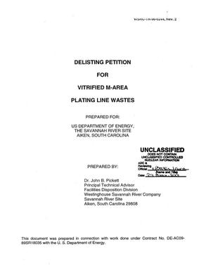 Delisting Petition for Vitrified M-Area Plating Line Wastes