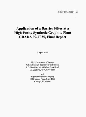 Application of a Barrier Filter at a High Purity Synthetic Graphite Plant, CRADA 99-F035, Final Report