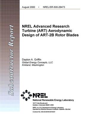 NREL Advanced Research Turbine (ART) Aerodynamic Design of ART-2B Rotor Blades