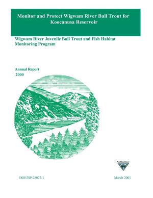 Wigwam River Juvenile Bull Trout and Fish Habitat Monitoring Program : 2000 Data Report.