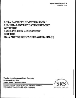 RCRA Facility Investigation/Remedial Investigation Report with the Baseline Risk Assessment for the 716-A Motor Shops Seepage Basin