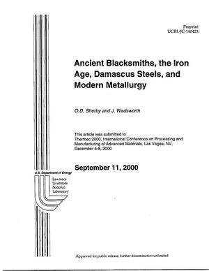 Ancient Blacksmiths, The Iron Age, Damascus Steels, and Modern Metallurgy