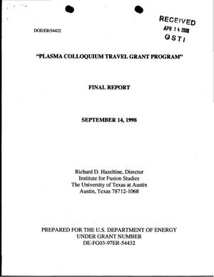 Final Report: Plasma Colloquium Travel Grant Program, September 15, 1997 - September 14, 1998
